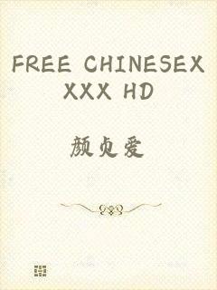 FREE CHINESEXXXX HD